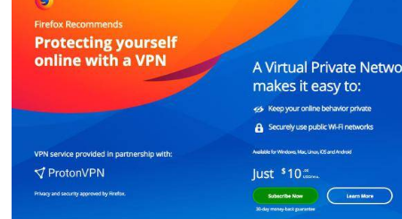 Mozilla将在Firefox浏览器中向部分用户提供付费VPN服务